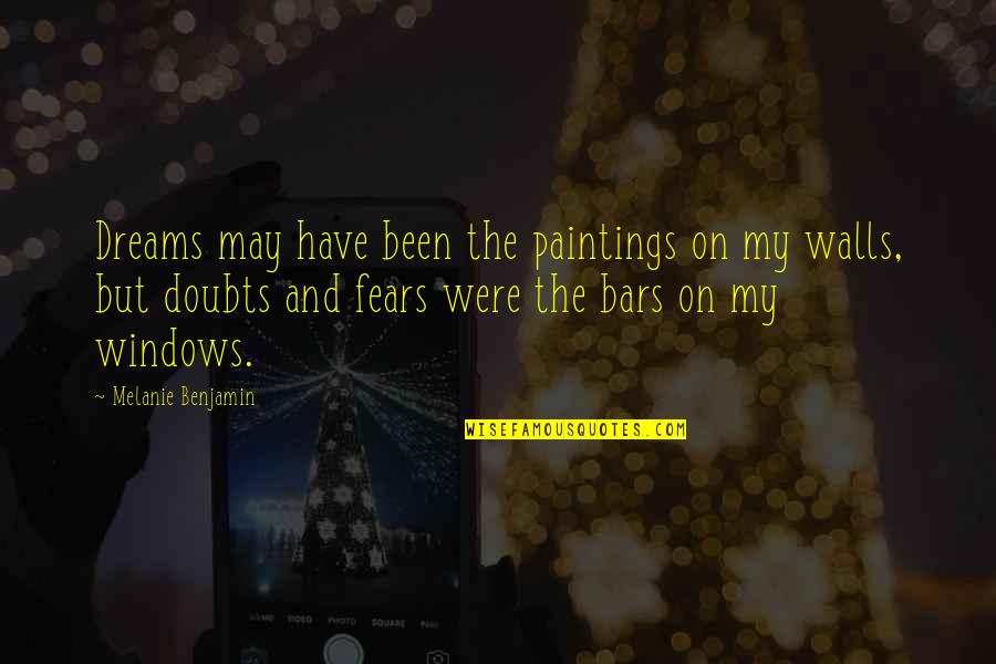 Statistik Inferensial Quotes By Melanie Benjamin: Dreams may have been the paintings on my Statistik Inferensial Quotes By Melanie Benjamin: Dreams may have been the paintings on my