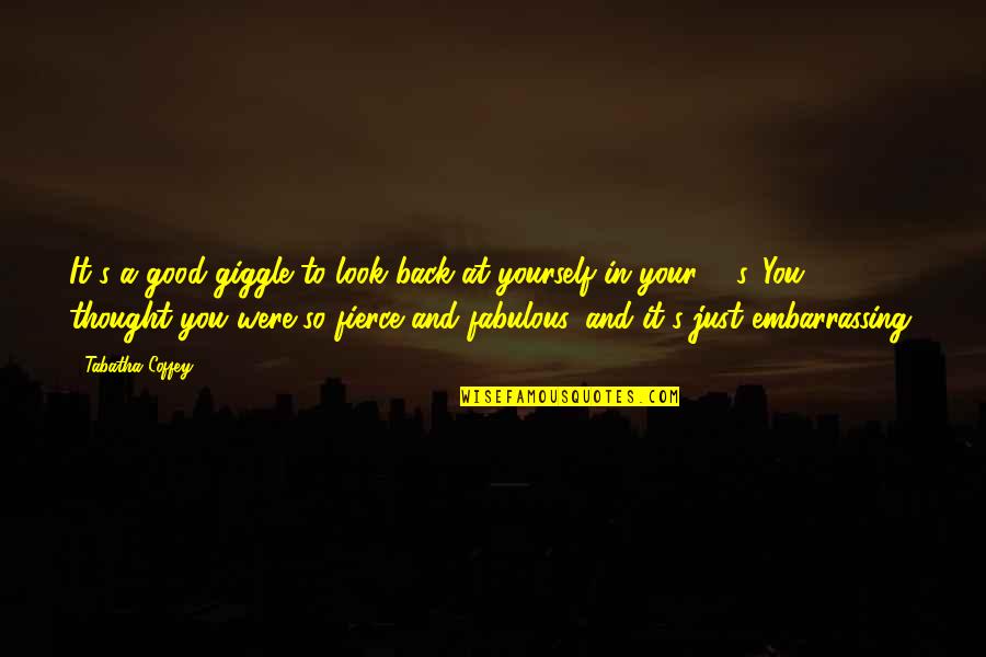Statue Pigeon Quotes By Tabatha Coffey: It's a good giggle to look back at