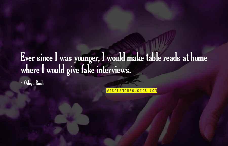 Stavinoha Tire Quotes By Odeya Rush: Ever since I was younger, I would make