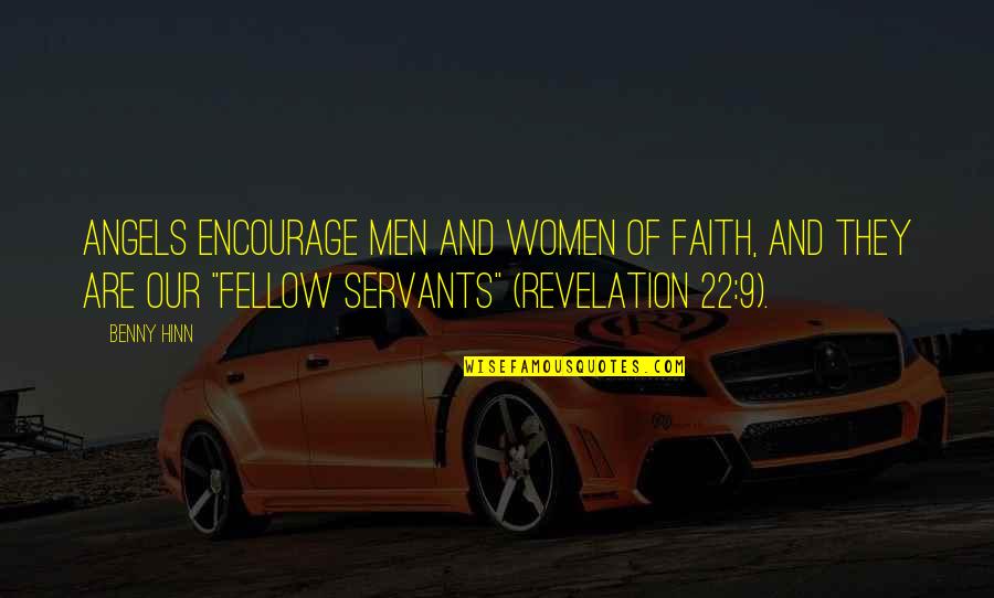 Stawinski Quotes By Benny Hinn: Angels encourage men and women of faith, and Stawinski Quotes By Benny Hinn: Angels encourage men and women of faith, and