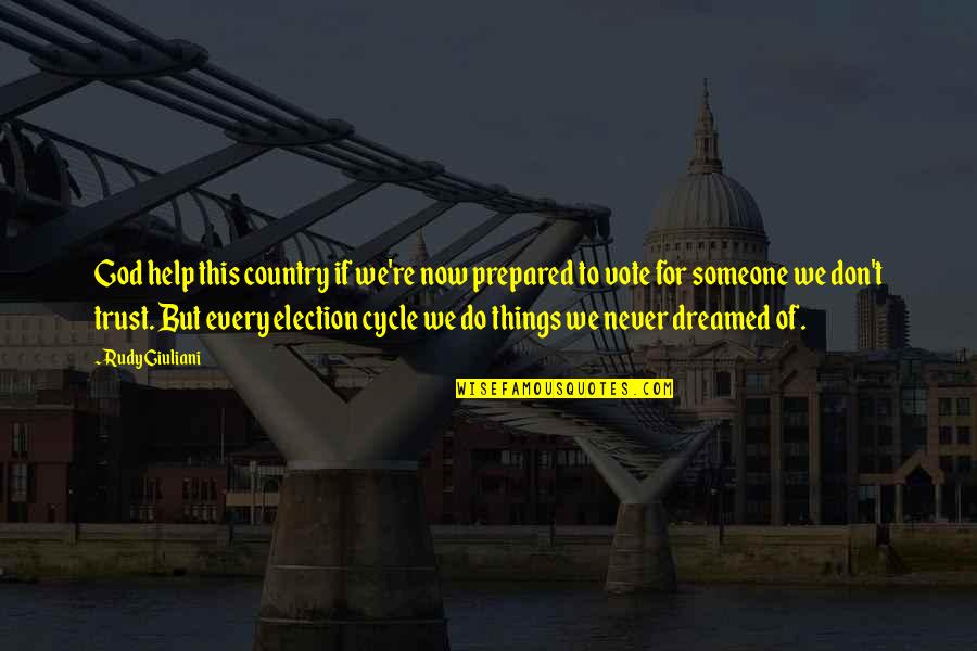Stay Safe And Be Well Quotes By Rudy Giuliani: God help this country if we're now prepared
