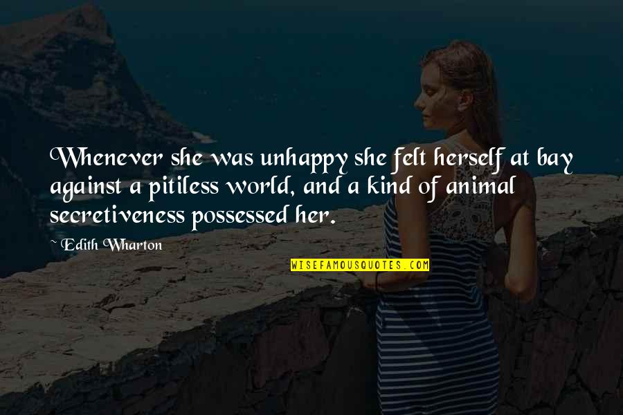 Staying At The Top Quotes By Edith Wharton: Whenever she was unhappy she felt herself at Staying At The Top Quotes By Edith Wharton: Whenever she was unhappy she felt herself at