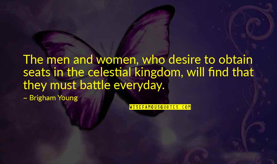 Staying Together Is Safer Quotes By Brigham Young: The men and women, who desire to obtain Staying Together Is Safer Quotes By Brigham Young: The men and women, who desire to obtain