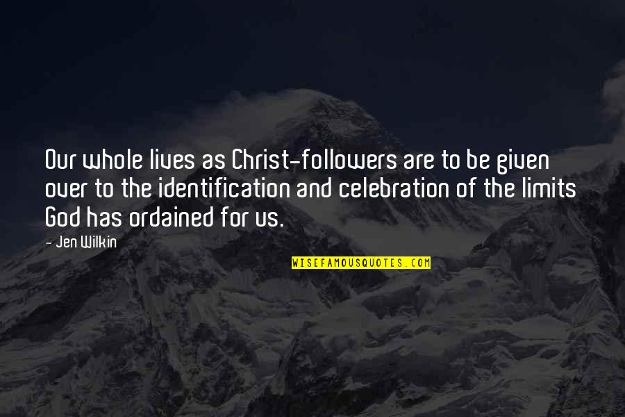 Staying Up All Night Quotes By Jen Wilkin: Our whole lives as Christ-followers are to be Staying Up All Night Quotes By Jen Wilkin: Our whole lives as Christ-followers are to be
