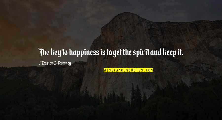 Steamer Trunk Quotes By Marion G. Romney: The key to happiness is to get the