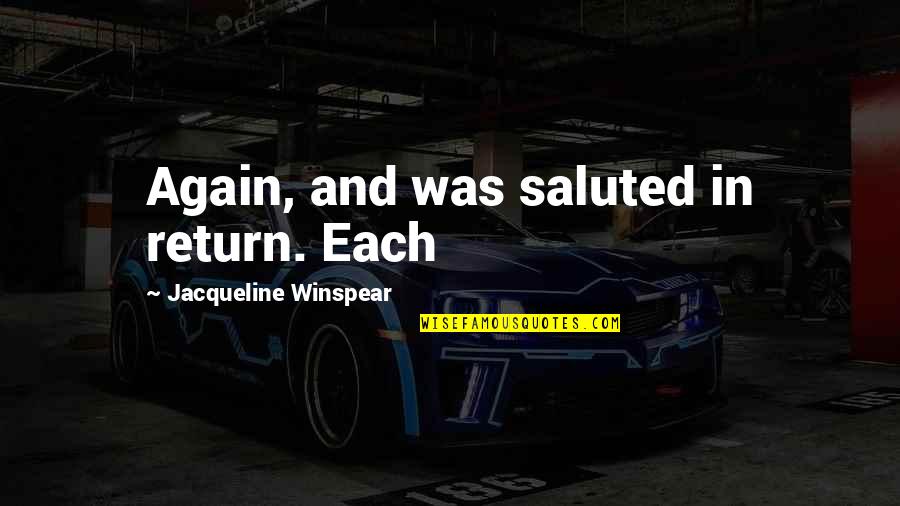 Stearman Pt 17 Quotes By Jacqueline Winspear: Again, and was saluted in return. Each Stearman Pt 17 Quotes By Jacqueline Winspear: Again, and was saluted in return. Each
