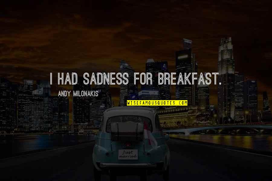 Steem Crypto Quotes By Andy Milonakis: I had sadness for breakfast. Steem Crypto Quotes By Andy Milonakis: I had sadness for breakfast.