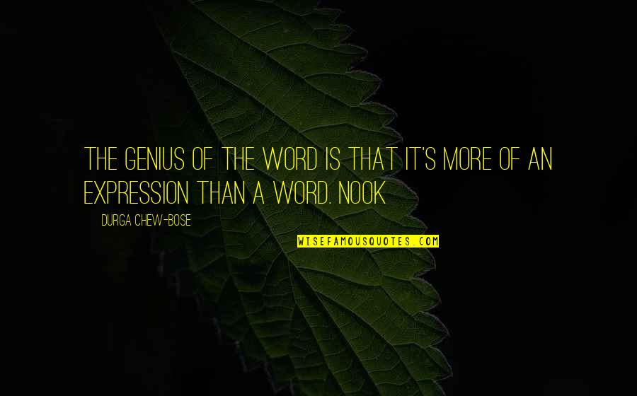 Steep Climb Quotes By Durga Chew-Bose: The genius of the word is that it's