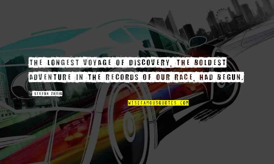 Stefan Zweig Quotes By Stefan Zweig: The longest voyage of discovery, the boldest adventure Stefan Zweig Quotes By Stefan Zweig: The longest voyage of discovery, the boldest adventure