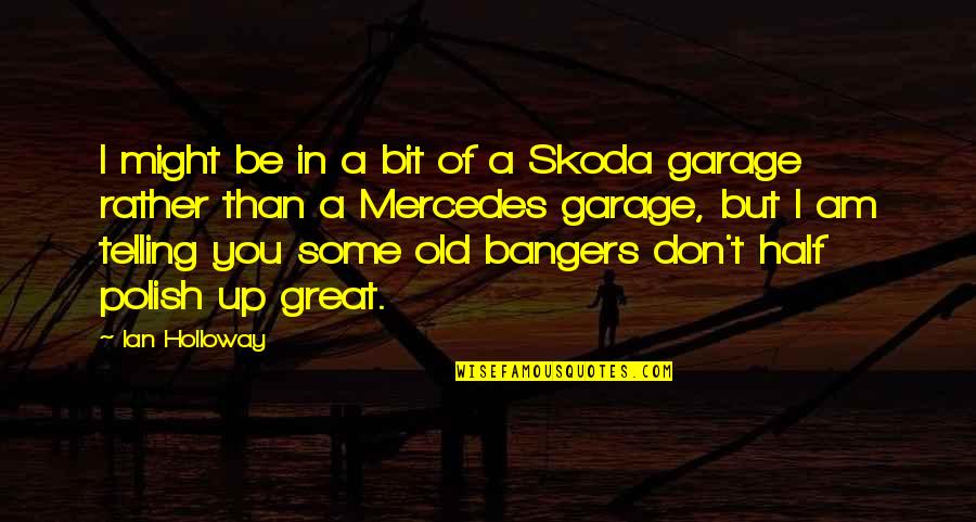 Steigenberger Graf Quotes By Ian Holloway: I might be in a bit of a Steigenberger Graf Quotes By Ian Holloway: I might be in a bit of a