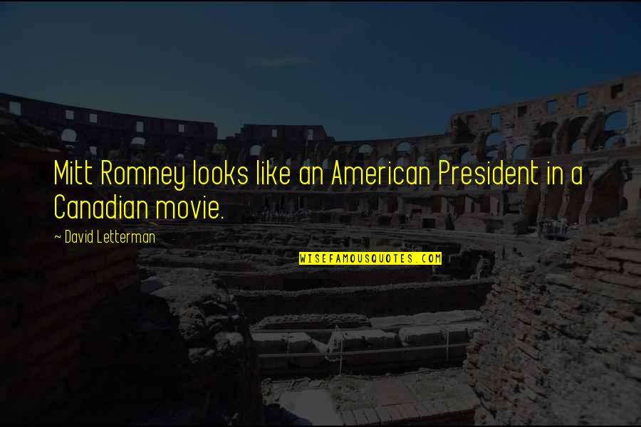 Steinhoff Aktie Quotes By David Letterman: Mitt Romney looks like an American President in Steinhoff Aktie Quotes By David Letterman: Mitt Romney looks like an American President in