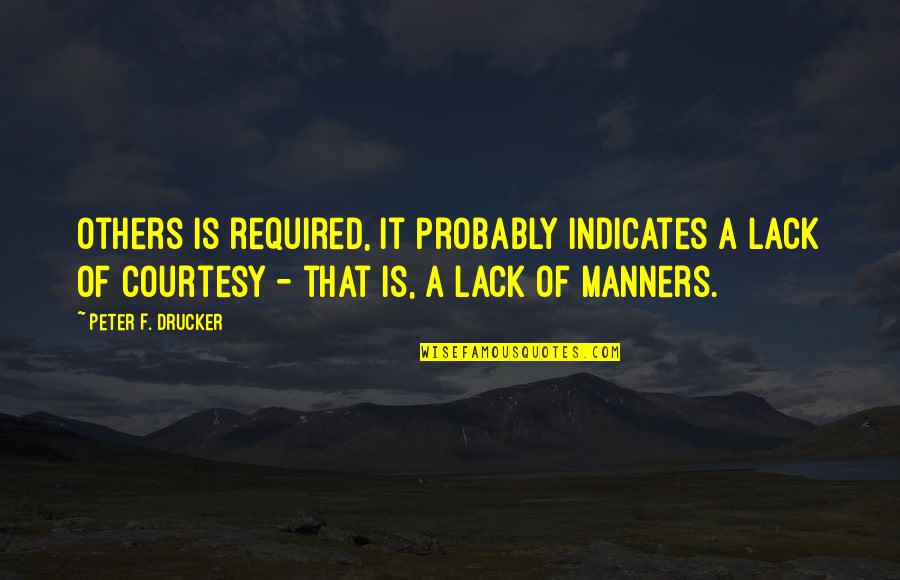 Stells Sports Grille Quotes By Peter F. Drucker: others is required, it probably indicates a lack