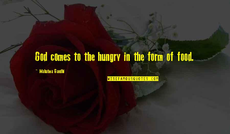 Stencil Template Quotes By Mahatma Gandhi: God comes to the hungry in the form