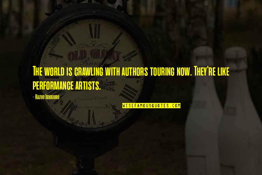 Stendardo Settimana Quotes By Kazuo Ishiguro: The world is crawling with authors touring now.