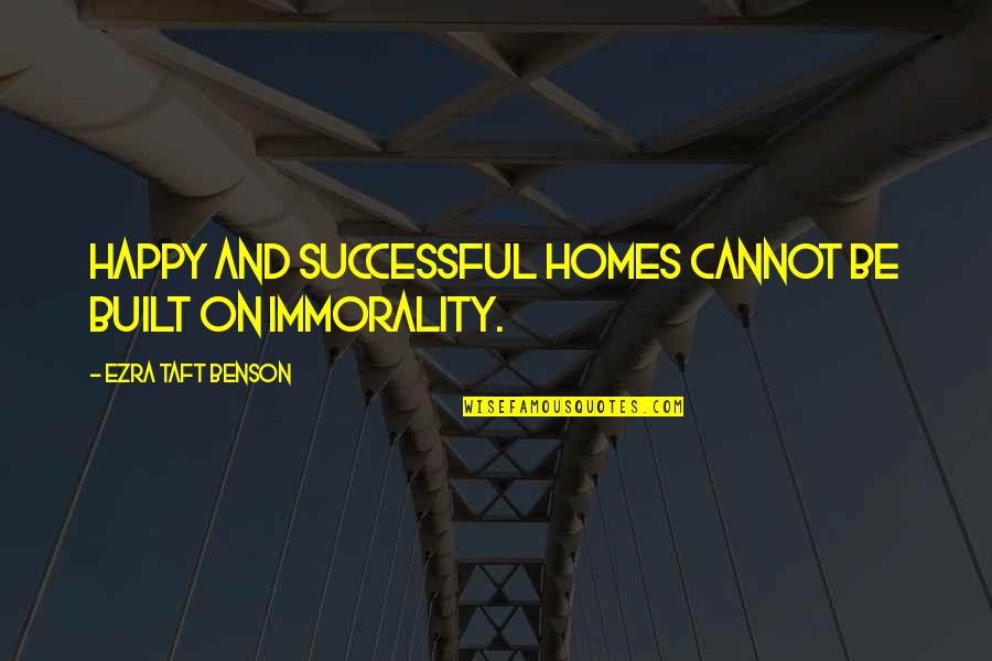 Step Grandma Quotes By Ezra Taft Benson: Happy and successful homes cannot be built on Step Grandma Quotes By Ezra Taft Benson: Happy and successful homes cannot be built on