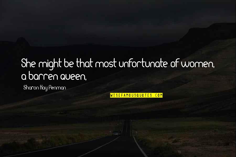 Step Mother Wedding Quotes By Sharon Kay Penman: She might be that most unfortunate of women, Step Mother Wedding Quotes By Sharon Kay Penman: She might be that most unfortunate of women,