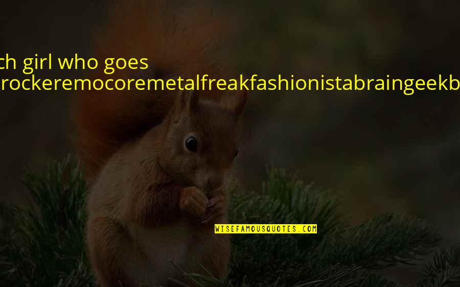 Stereotype Quotes By Jandy Nelson: She's a sun-kissed beach girl who goes gothgrungepunkhippierockeremocoremetalfreakfashionistabraingeekboycrazyhiphoprastagirl Stereotype Quotes By Jandy Nelson: She's a sun-kissed beach girl who goes gothgrungepunkhippierockeremocoremetalfreakfashionistabraingeekboycrazyhiphoprastagirl