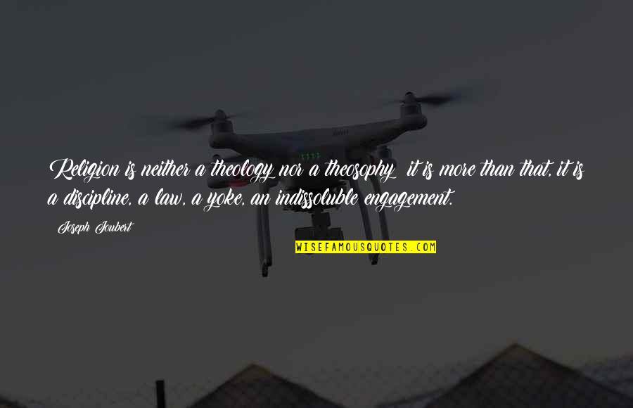 Sterkte Overlijden Quotes By Joseph Joubert: Religion is neither a theology nor a theosophy; Sterkte Overlijden Quotes By Joseph Joubert: Religion is neither a theology nor a theosophy;