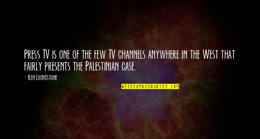 Stethoscopes Near Quotes By Ken Livingstone: Press TV is one of the few TV Stethoscopes Near Quotes By Ken Livingstone: Press TV is one of the few TV