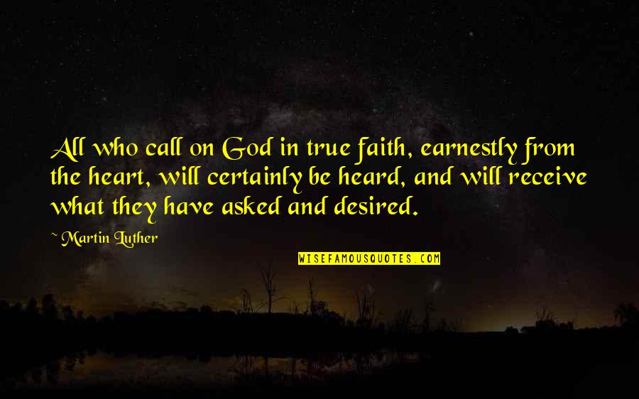 Stettinius Atomic Bomb Quotes By Martin Luther: All who call on God in true faith,