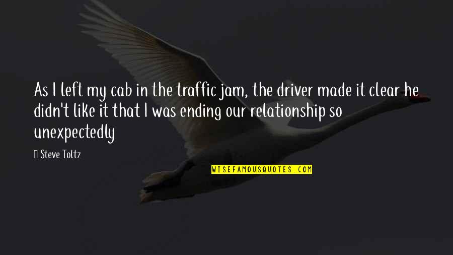 Steve Toltz Quotes By Steve Toltz: As I left my cab in the traffic