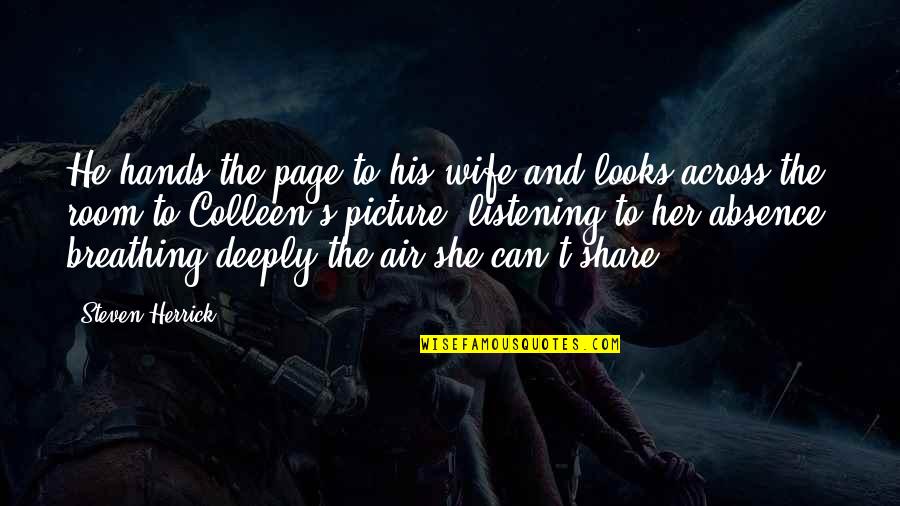 Steven He Quotes By Steven Herrick: He hands the page to his wife and Steven He Quotes By Steven Herrick: He hands the page to his wife and