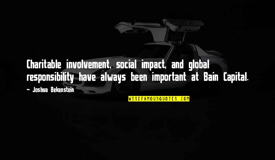 Steven Horsford Quotes By Joshua Bekenstein: Charitable involvement, social impact, and global responsibility have