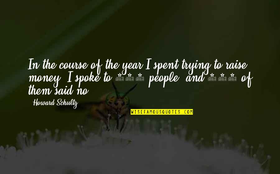 Steverson Air Quotes By Howard Schultz: In the course of the year I spent