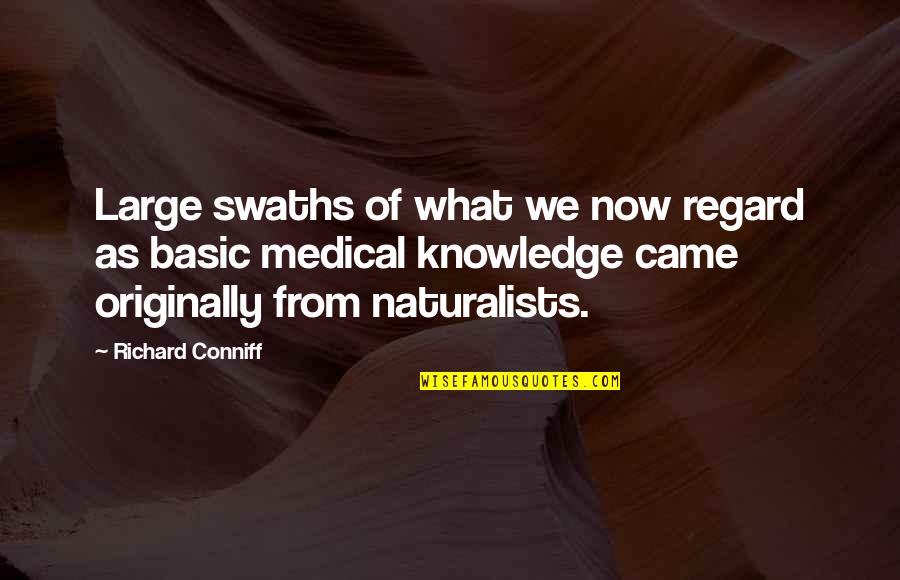 Stewart Alsop Quotes By Richard Conniff: Large swaths of what we now regard as Stewart Alsop Quotes By Richard Conniff: Large swaths of what we now regard as