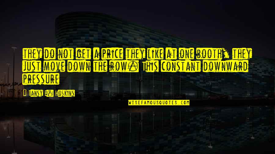 Stibor Marek Quotes By Tansy E. Hoskins: they do not get a price they like Stibor Marek Quotes By Tansy E. Hoskins: they do not get a price they like