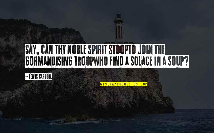 Stick Figure Music Quotes By Lewis Carroll: Say, can thy noble spirit stoopTo join the Stick Figure Music Quotes By Lewis Carroll: Say, can thy noble spirit stoopTo join the