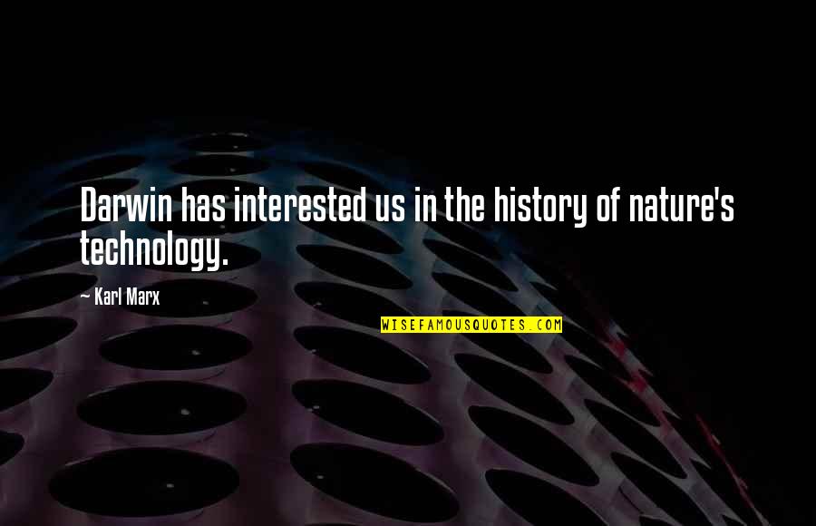 Stifter Mowing Quotes By Karl Marx: Darwin has interested us in the history of