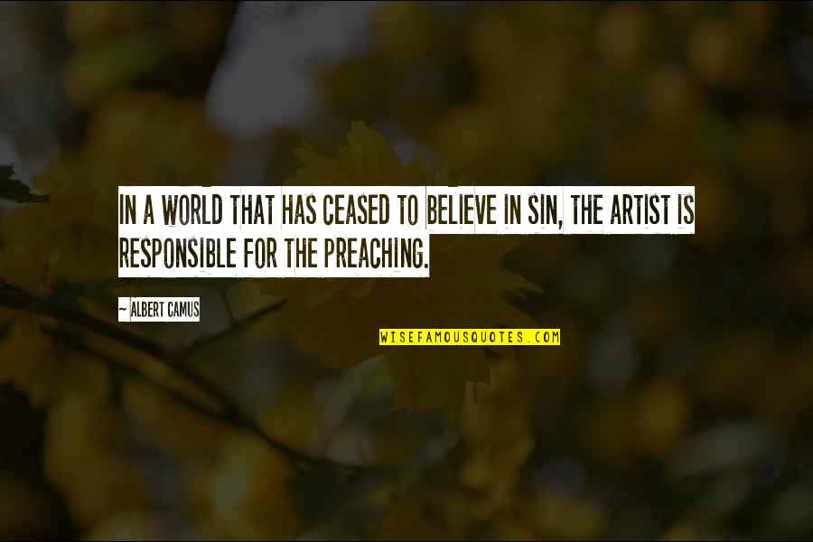 Stillaguamish Quotes By Albert Camus: In a world that has ceased to believe