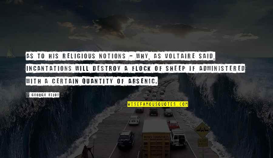 Stillsuit Subnautica Quotes By George Eliot: As to his religious notions - why, as Stillsuit Subnautica Quotes By George Eliot: As to his religious notions - why, as