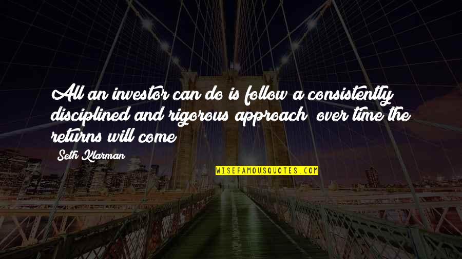 Stinchcombe Dursley Quotes By Seth Klarman: All an investor can do is follow a