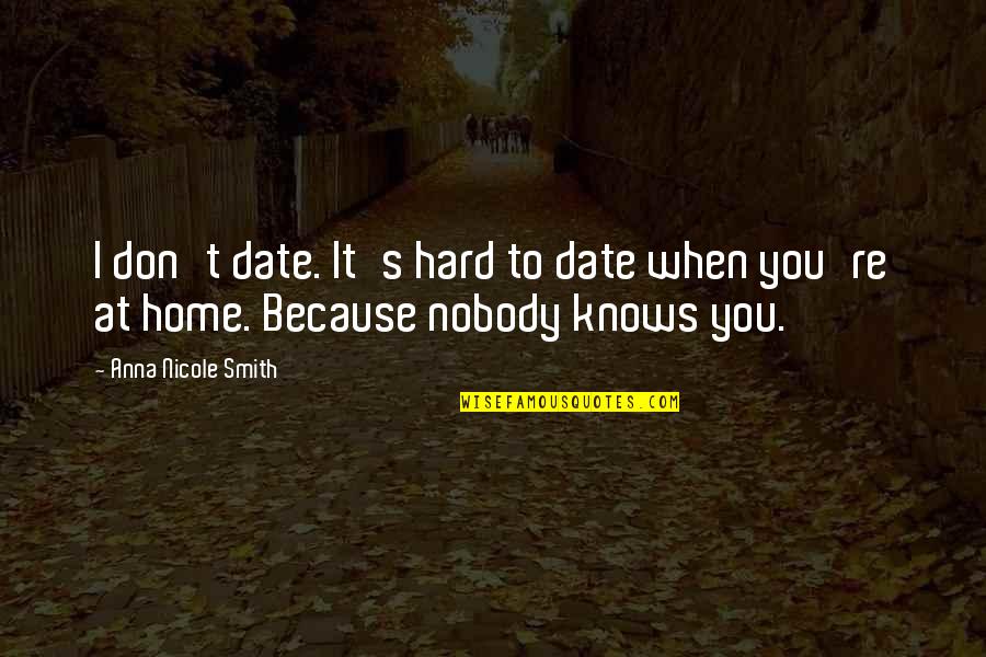 Stinkin Thinkin Quotes By Anna Nicole Smith: I don't date. It's hard to date when Stinkin Thinkin Quotes By Anna Nicole Smith: I don't date. It's hard to date when