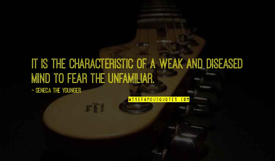 Stipendipa Quotes By Seneca The Younger: It is the characteristic of a weak and Stipendipa Quotes By Seneca The Younger: It is the characteristic of a weak and