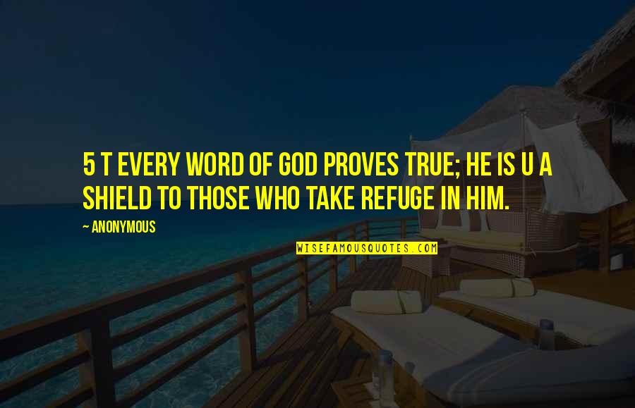 Stirile Pro Tv Quotes By Anonymous: 5 t Every word of God proves true;