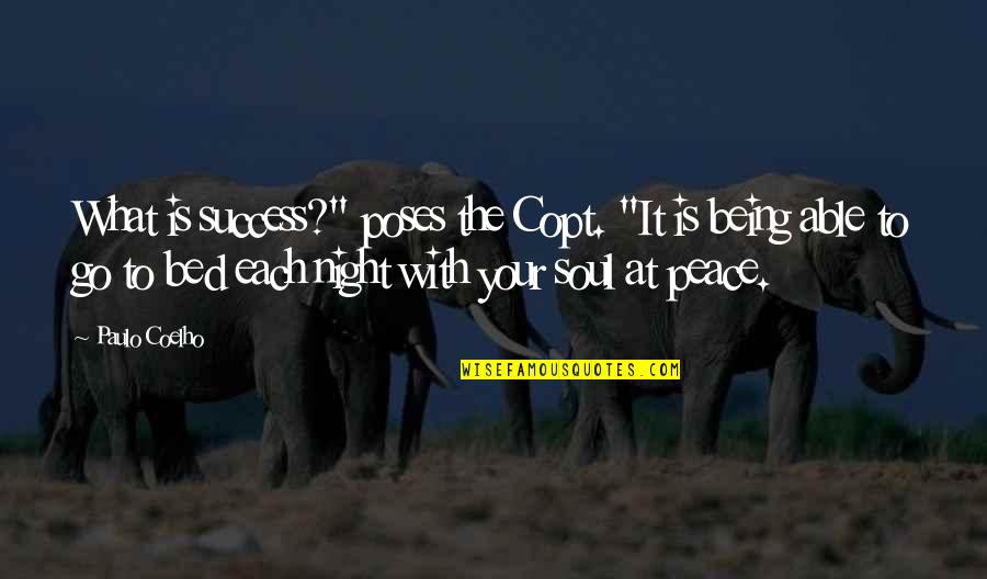 Stirling Silliphant Quotes By Paulo Coelho: What is success?" poses the Copt. "It is