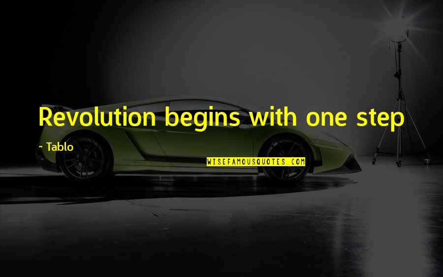 Stirrdata Quotes By Tablo: Revolution begins with one step Stirrdata Quotes By Tablo: Revolution begins with one step