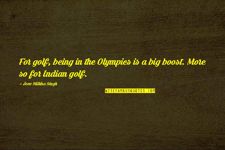 Stirring Coffee Quotes By Jeev Milkha Singh: For golf, being in the Olympics is a