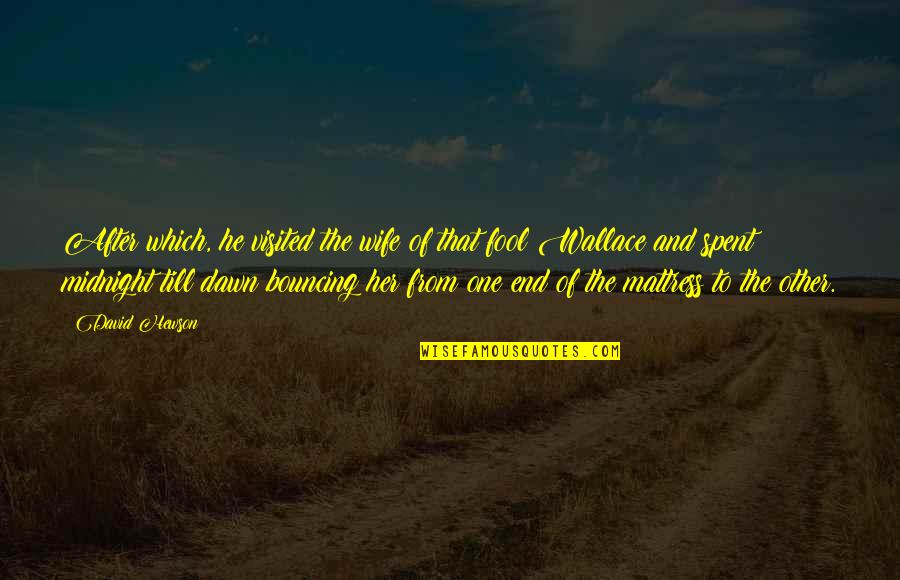 Stock Market Watch List Quotes By David Hewson: After which, he visited the wife of that Stock Market Watch List Quotes By David Hewson: After which, he visited the wife of that