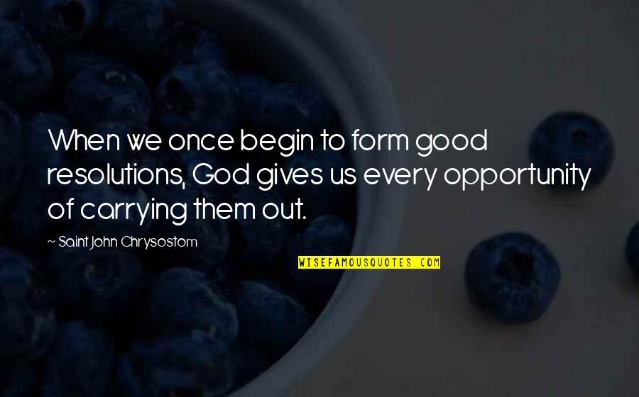 Stock Mutual Fund Quotes By Saint John Chrysostom: When we once begin to form good resolutions, Stock Mutual Fund Quotes By Saint John Chrysostom: When we once begin to form good resolutions,