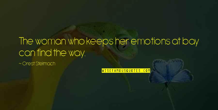 Stockbroking In Australia Quotes By Orest Stelmach: The woman who keeps her emotions at bay Stockbroking In Australia Quotes By Orest Stelmach: The woman who keeps her emotions at bay