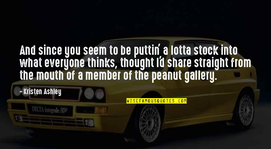 Stock'd Quotes By Kristen Ashley: And since you seem to be puttin' a