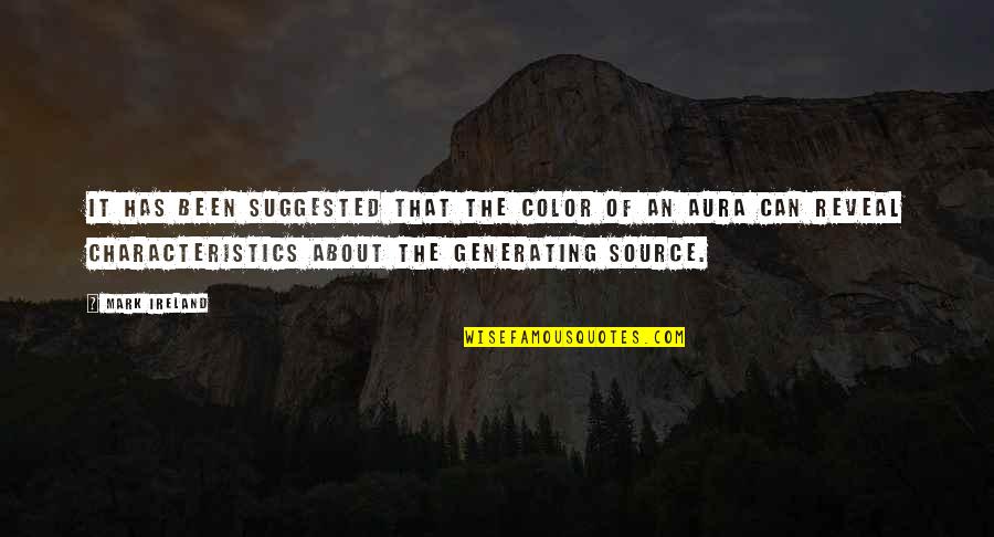 Stocking Company Quotes By Mark Ireland: It has been suggested that the color of Stocking Company Quotes By Mark Ireland: It has been suggested that the color of
