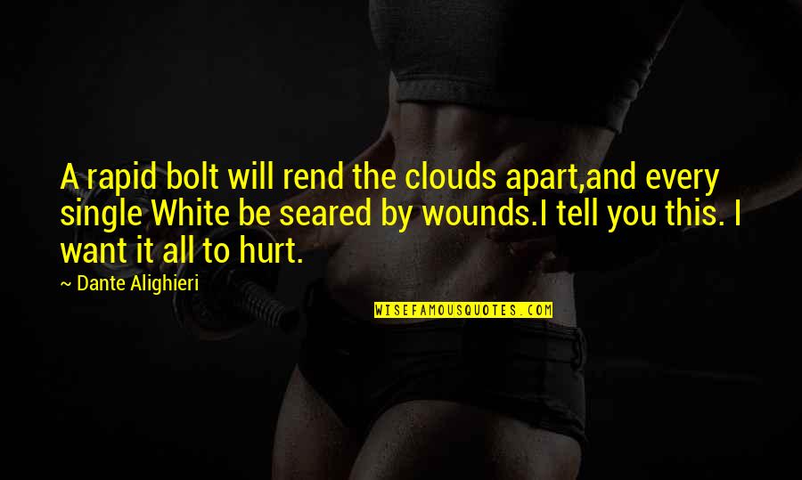 Stocktrak Quotes By Dante Alighieri: A rapid bolt will rend the clouds apart,and Stocktrak Quotes By Dante Alighieri: A rapid bolt will rend the clouds apart,and