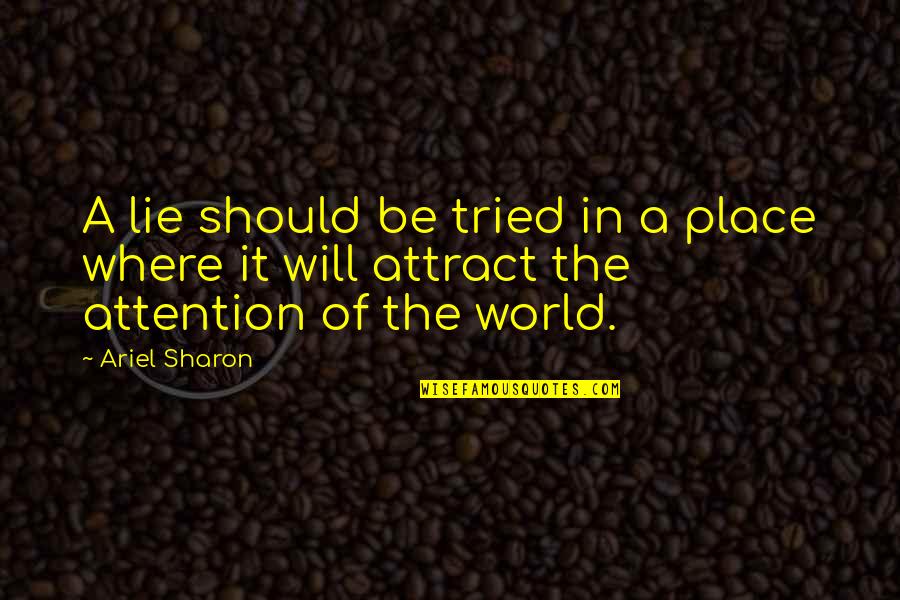 Stockwatch Real Time Quotes By Ariel Sharon: A lie should be tried in a place