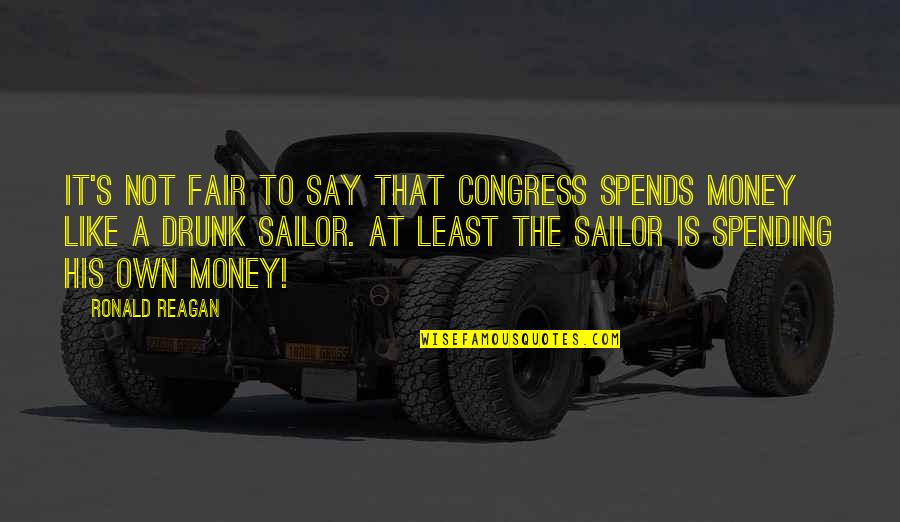 Stoker Nicole Kidman Quotes By Ronald Reagan: It's not fair to say that Congress spends