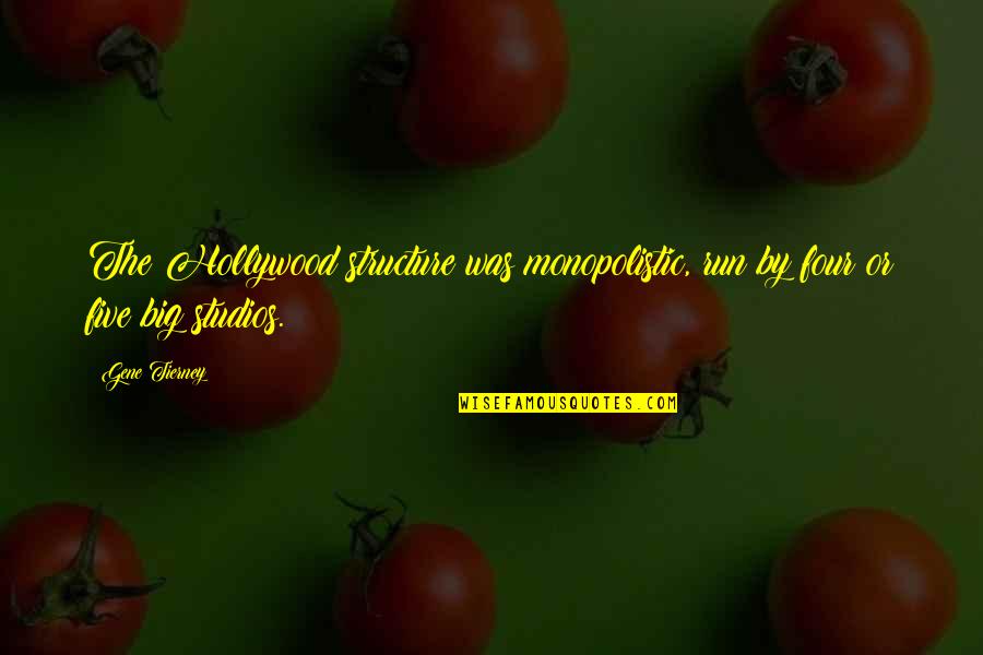 Stokowski Bachs Passacaglia Quotes By Gene Tierney: The Hollywood structure was monopolistic, run by four